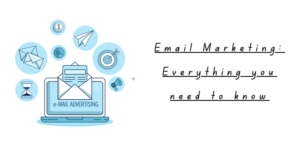 Read more about the article Email Marketing: Definition, Types, Advantages and more