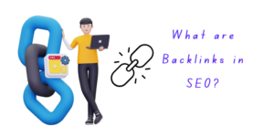 Read more about the article What are Backlinks in SEO?